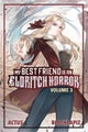 My Best Friend is an Eldritch Horror (Light Novel) Vol. 3