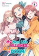 My Next Life as a Villainess: All Routes Lead to Doom! (Manga) Vol. 8