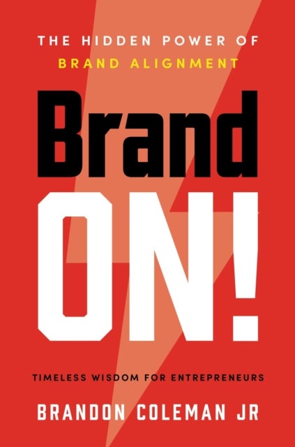 Brand On! - The Hidden Power of Brand Alignment