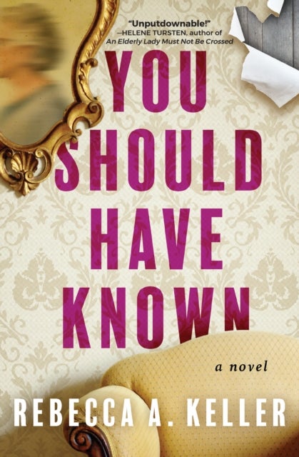 You Should Have Known - A Novel