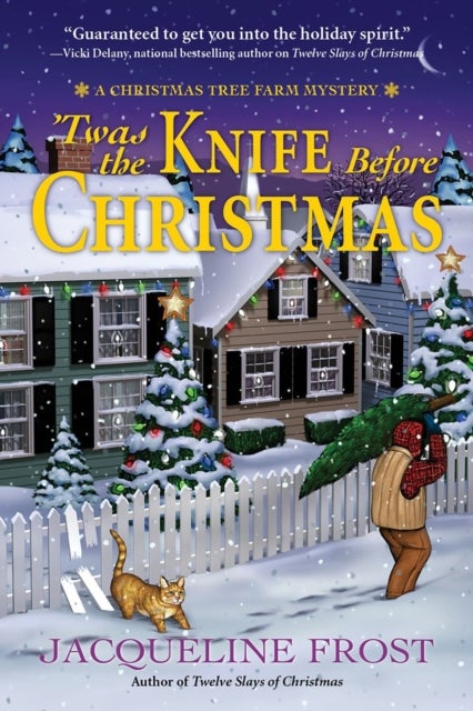 Twas the Knife Before Christmas - A Christmas Tree Farm Mystery