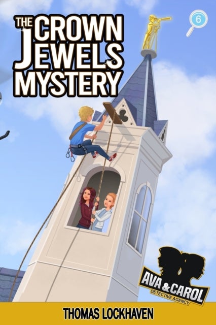 The Crown Jewels Mystery (Book 6) - Ava & Carol Detective Agency