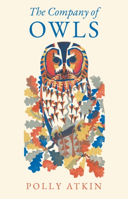 The Company of Owls - A Memoir