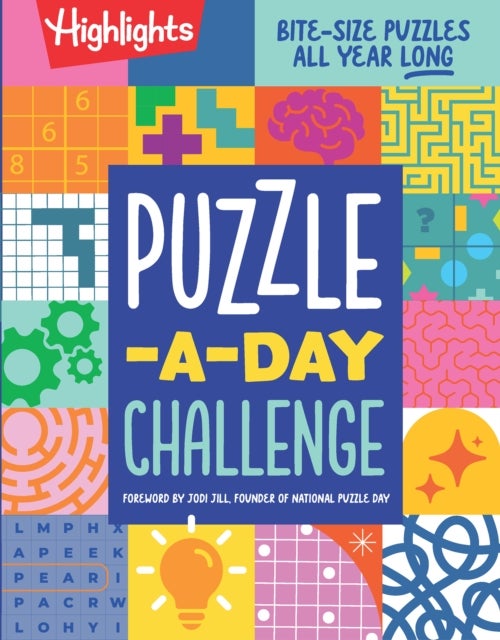 Puzzle-a-Day Challenge: Bite-Size Puzzles All Year Long - Bite-Size Puzzles All Year Long, A 365 Day Kids Puzzle Book with a Variety of Puzzles Including Word Searches, Brain Teasers, Mazes and More for Kids 6-9
