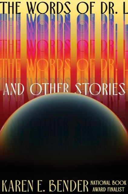 The Words of Dr. L - And Other Stories