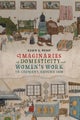 Imaginaries of Domesticity and Women¿s Work in Germany around 1800