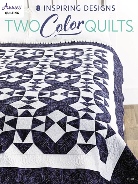 Two-Color Quilts - 8 Inspiring Designs
