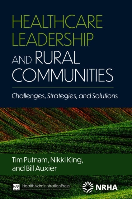 Healthcare Leadership and Rural Communities