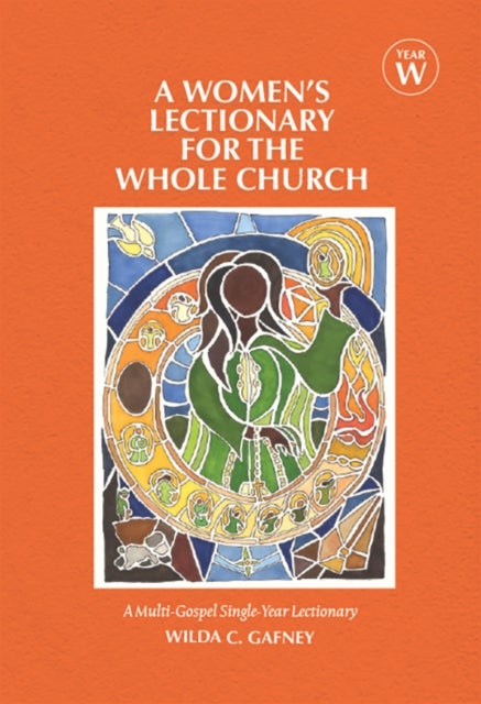 A Women's Lectionary for the Whole Church - Year W