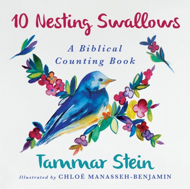 Ten Nesting Swallows - A Biblical Counting Book