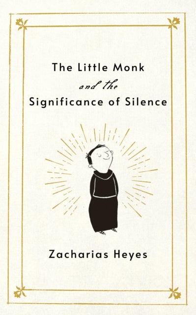 The Little Monk and the Significance of Silence