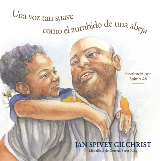 Una Voz tan suave como el zumbido de una abeja - Inspirado por Salmo 46