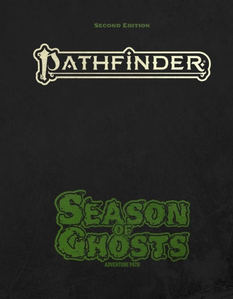 Pathfinder Season of Ghosts Adventure Path Special Edition (P2)