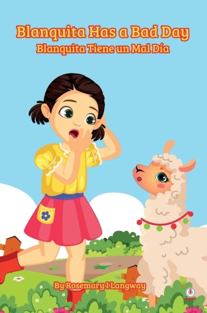 Blanquita Has a Bad Day - Blanquita Tiene un Mal Dia