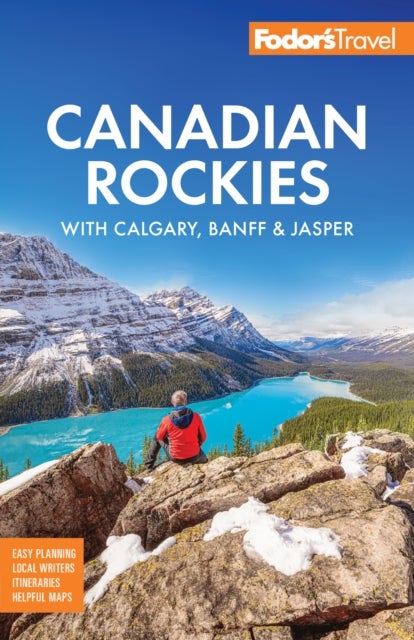 Fodor's Canadian Rockies - with Calgary, Banff & Jasper