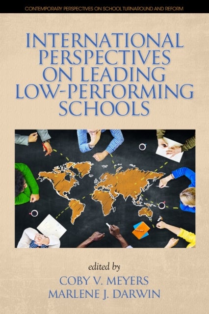 International Perspectives on Leading Low-Performing Schools