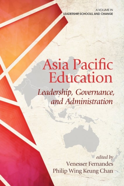 Asia Pacific Education - Leadership, Governance and Administration