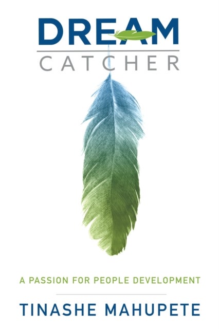 Dream Catcher - A Passion for People Development