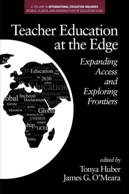 Teacher Education at the Edge - Expanding Access and Exploring Frontiers