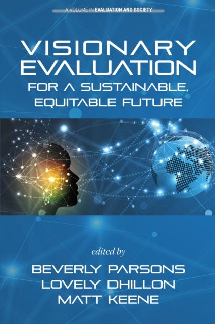 Visionary Evaluation for a Sustainable, Equitable Future