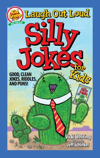 Laugh Out Loud Silly Jokes for Kids - Good, Clean Jokes, Riddles, and Puns!