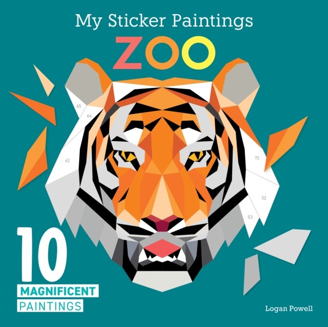 My Sticker Paintings: Zoo - 10 Magnificent Paintings