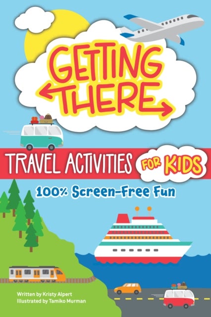 Getting There Travel Activities for Kids - 100% Screen-Free Fun