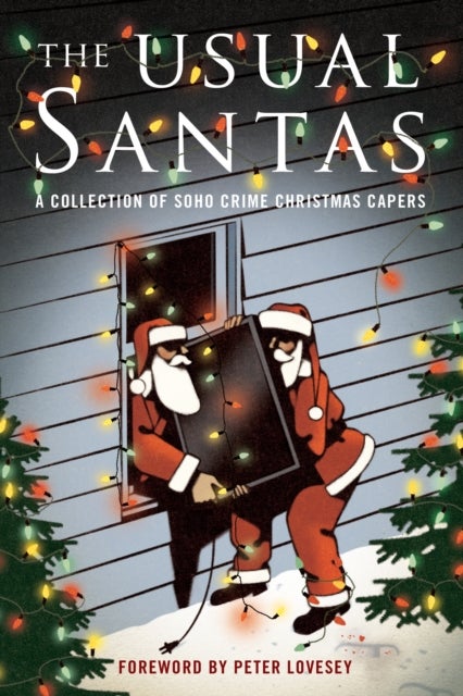 The Usual Santas - A Collection of Soho Crime Christmas Capers