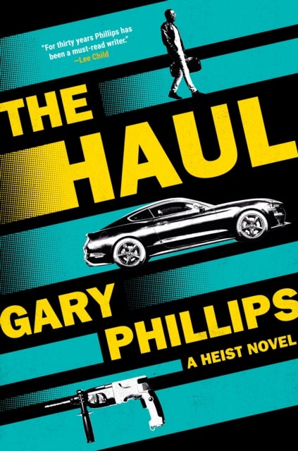 The Haul - A Heist Novel