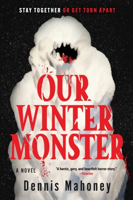 Our Winter Monster