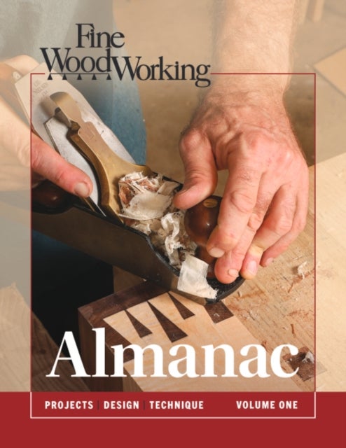 Fine Woodworking Almanac, Vol 1 - Vol 1
