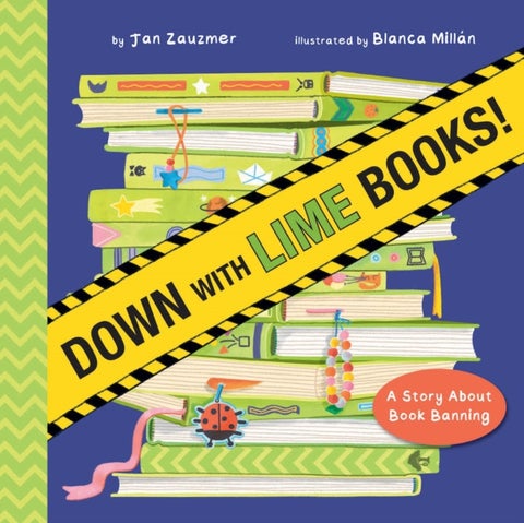 Down with Lime Books! - A Story About Book Banning