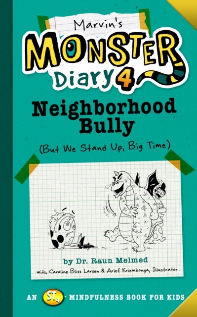 Marvin's Monster Diary 4: Neighborhood Bully - (But We Stand Up, Big Time!)