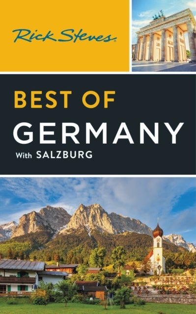 Rick Steves Best of Germany (Fourth Edition) - With Salzburg