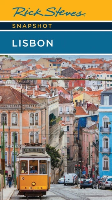 Rick Steves Snapshot Lisbon (7th Edition)