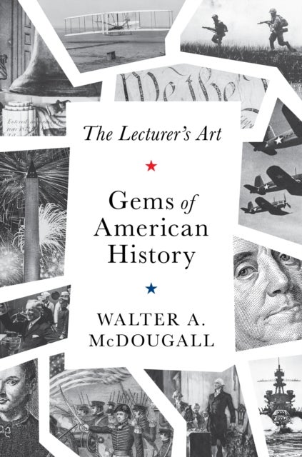 The Gems of American History - The Lecturer's Art