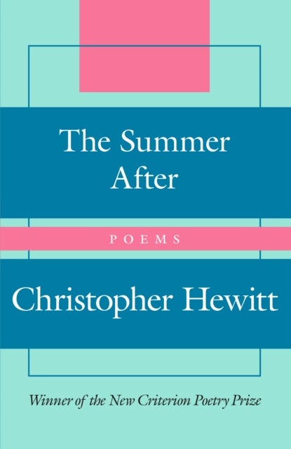 The Summer After - Poems