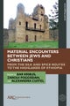 Material Encounters between Jews and Christians