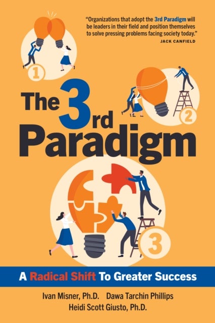 The 3rd Paradigm - A Radical Shift to Greater Success