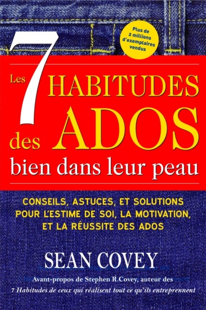 Les 7 Habitudes des Ados bien dans leur peau - (Livre ado)