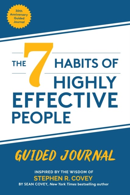 The 7 Habits of Highly Effective People: Guided Journal - (Goals Journal,  Self Improvement Book)