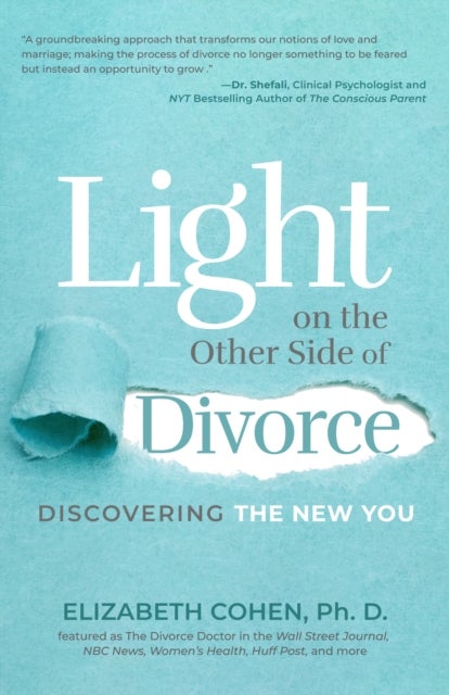 Light on the Other Side of Divorce - Discovering the New You (Life After Divorce, Divorce Book for Women)