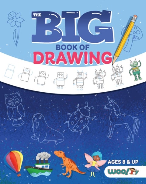 The Big Book of Drawing - Over 500 Drawing Challenges for Kids and Fun Things to Doodle (How to draw for kids, Children's drawing book)