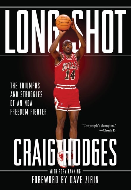 Long Shot - The Triumphs and Struggle of an NBA Freedom Fighter