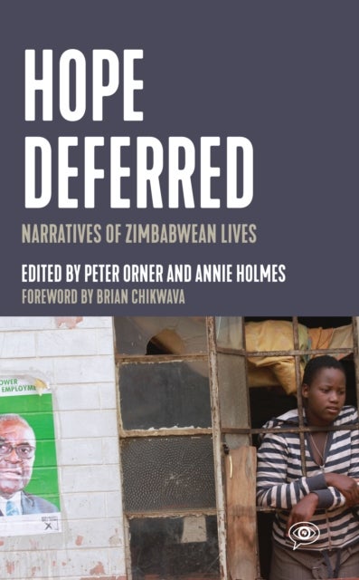 Hope Deferred - Narratives of Zimbabwean Lives