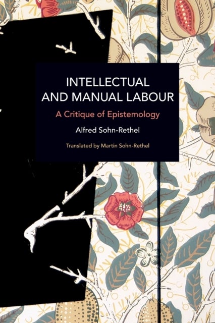 Intellectual and Manual Labour - A Critique of Epistemology