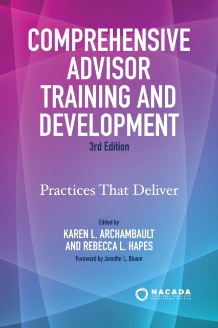 Comprehensive Advisor Training and Development - Practices That Deliver