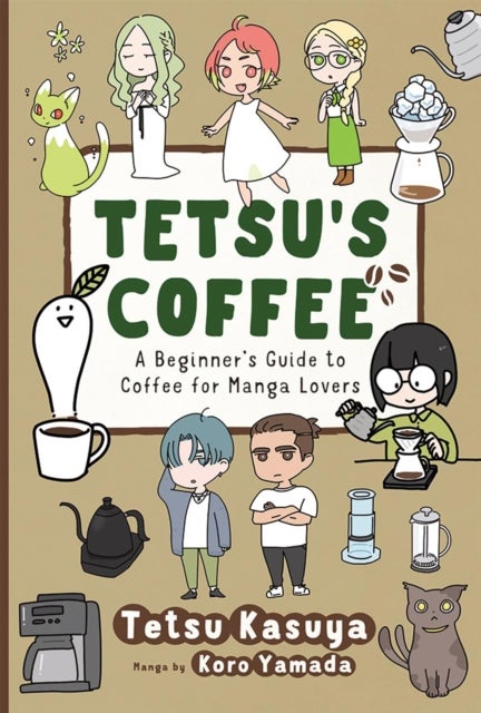 Tetsu's Coffee - A Beginner's Guide to Coffee for Manga Lovers