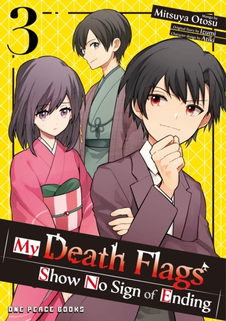 My Death Flags Show No Sign of Ending Volume 3