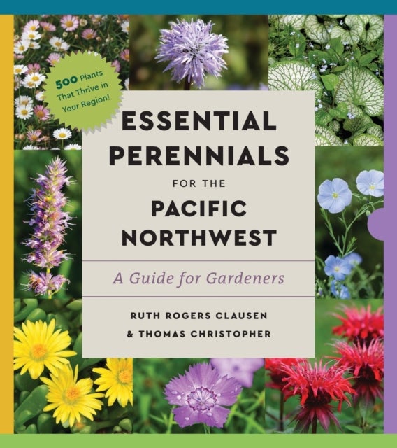Perennials for the Pacific Northwest - A Comprehensive Guide